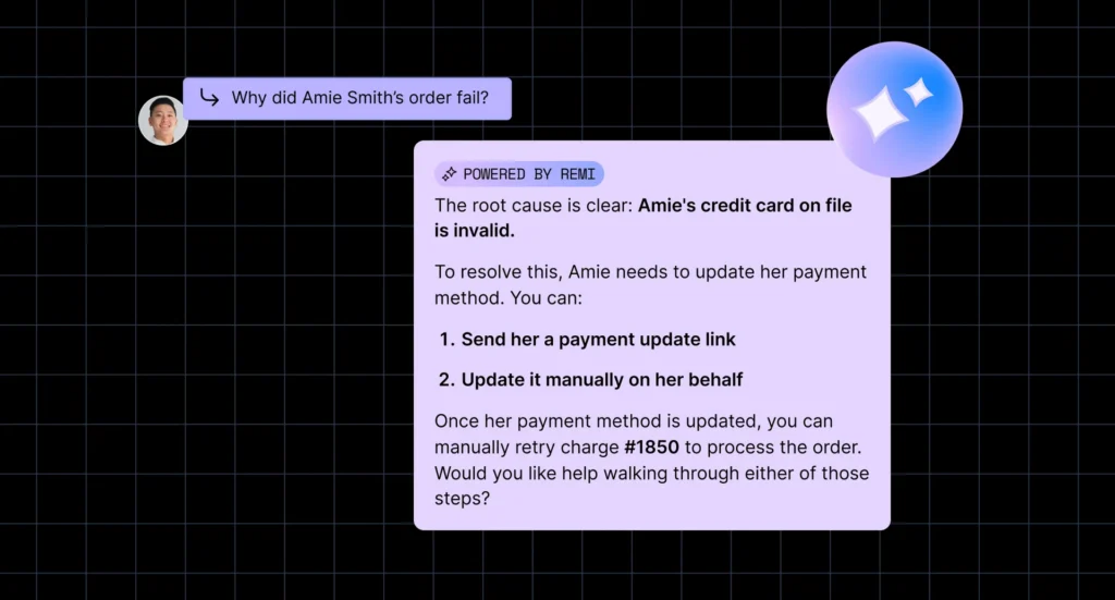 Recharge merchant asked why a specific order failed and received an answer from Remi instantly.