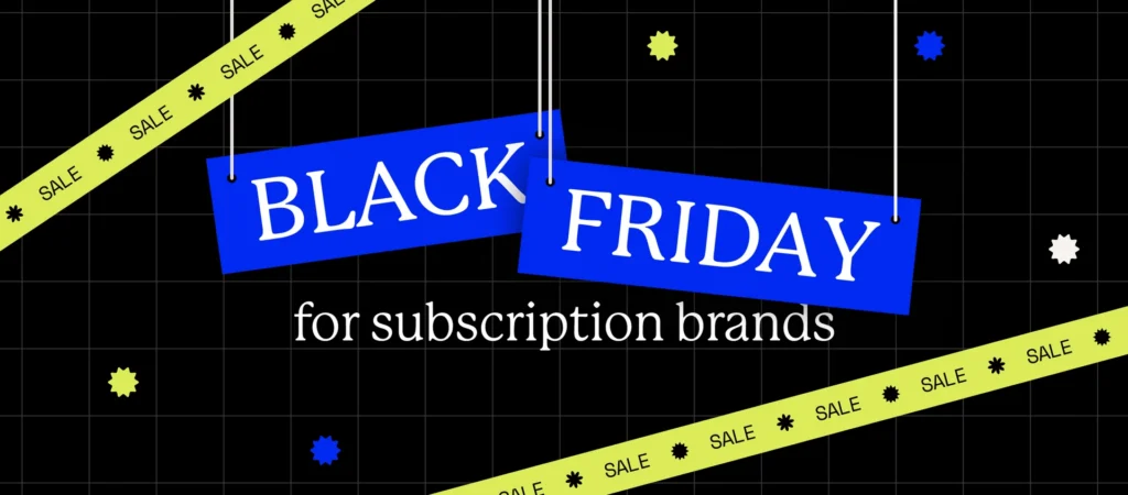 Graphic advertising Black Friday offers for subscription brands.